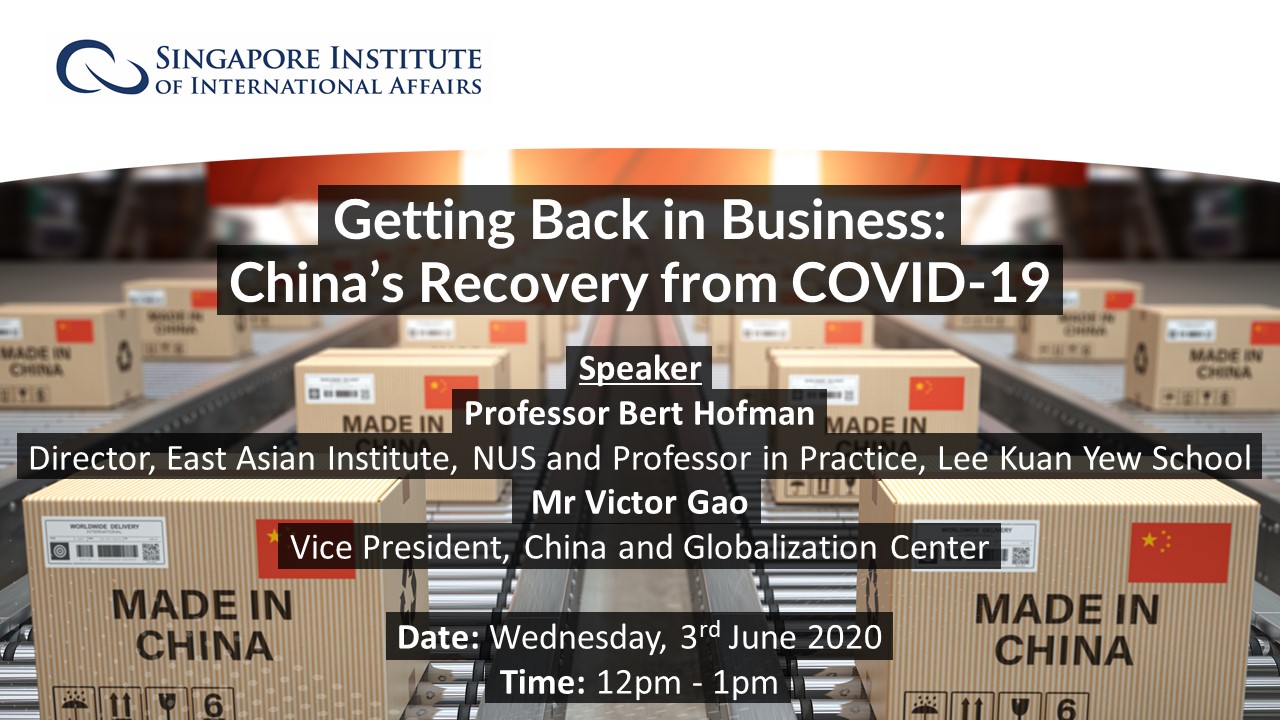 China’s Recovery from COVID-19: Prof Bert Hofman and Mr Victor Gao