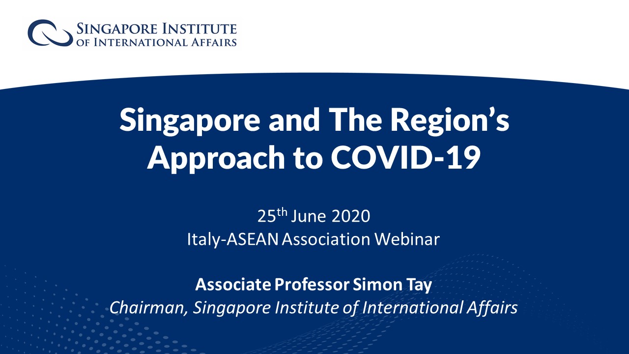 Italy-ASEAN Association Webinar: Singapore and The Region’s Approach to COVID-19