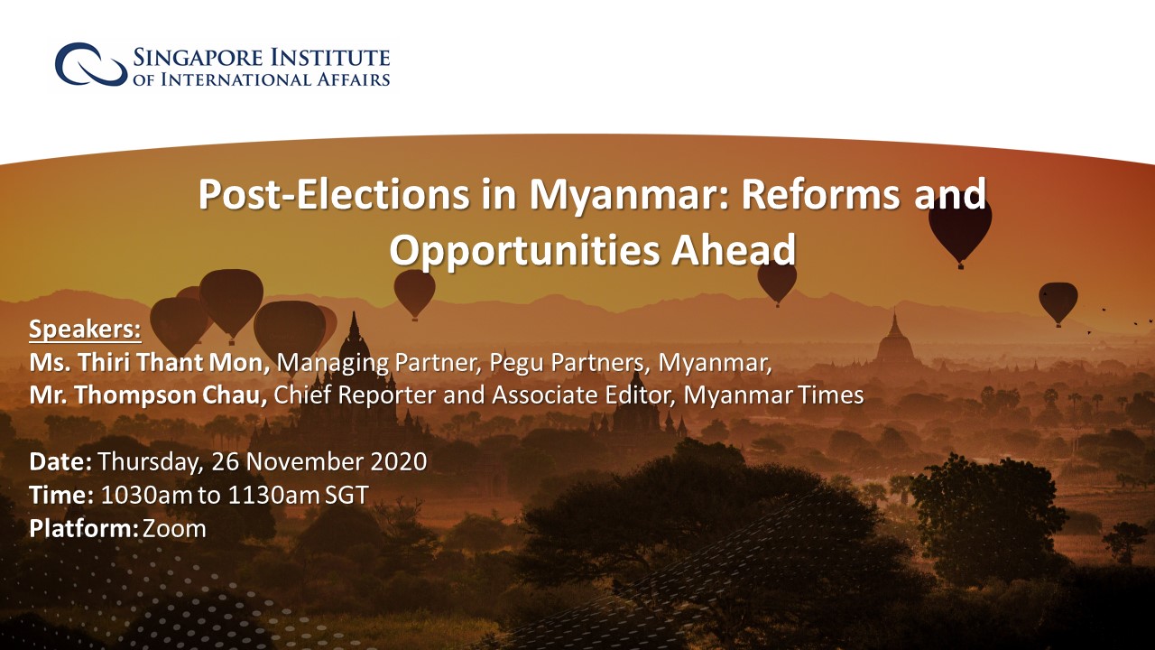 Post-Elections in Myanmar: Reforms and Opportunities Ahead