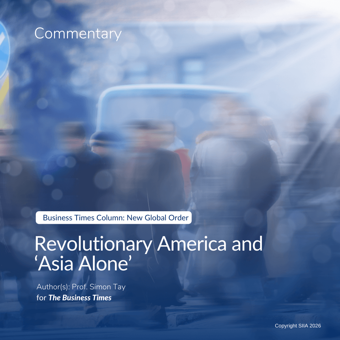The Business Times: Revolutionary America and ‘Asia Alone’